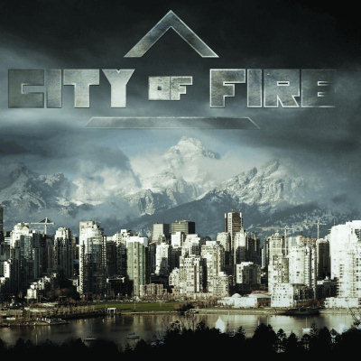 City Of Fire: "City Of Fire" – 2009